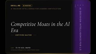 AI Decision Intelligence for Leaders: Competitive Moats in the AI Era