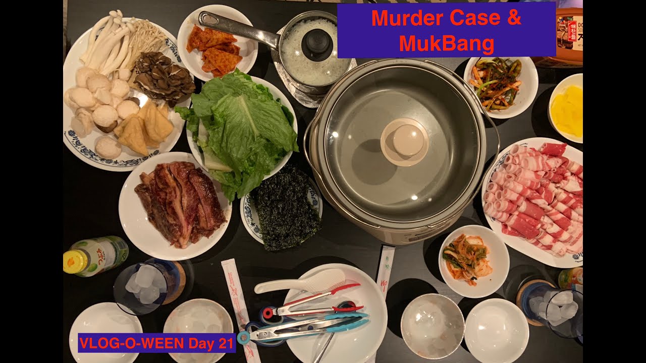 VLOG-O-WEN Day 21 - Murder Case and Mukbang