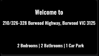 【For Lease】210/326-328 Burwood Highway, Burwood VIC 3125