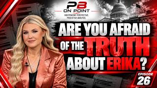 They Don’t Fear the Truth—They Fear Being Wrong | PB On Point Ep. 26