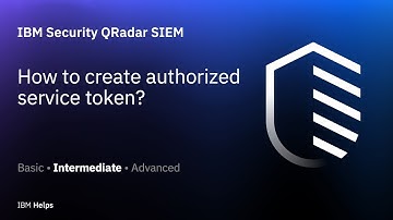 QRadar: How to create authorized service token?