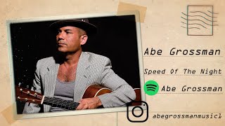 Abe Grossman || Speed Of The Night || Sub Español || Letra en Español