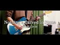 Nothing's Carved In Stone「Same Circle」(歌詞、和訳付き)【ギター】【弾いてみた】
