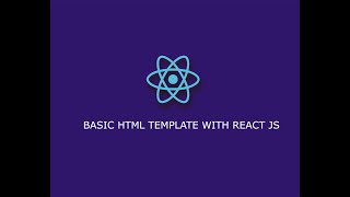 BASIC HTML TEMPLATE USING REACT JS