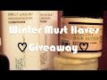 Winter Must Haves Giveaway ♡ (CLOSED)