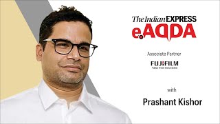 Prashant Kishor Interview: Political Strategist and Tactician On Politics and More | Express Adda