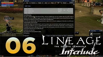 Lineage 2: Interlude - Episode 06 - Thanks Everyone