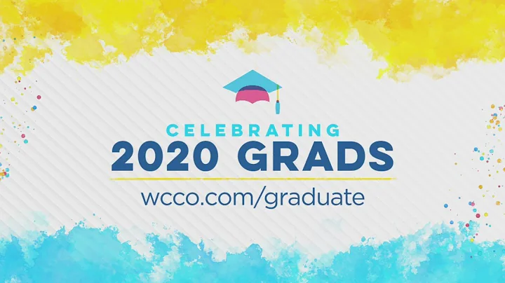 Celebrating 2020 Grads On WCCO 4 News at 6: May 1, 2020