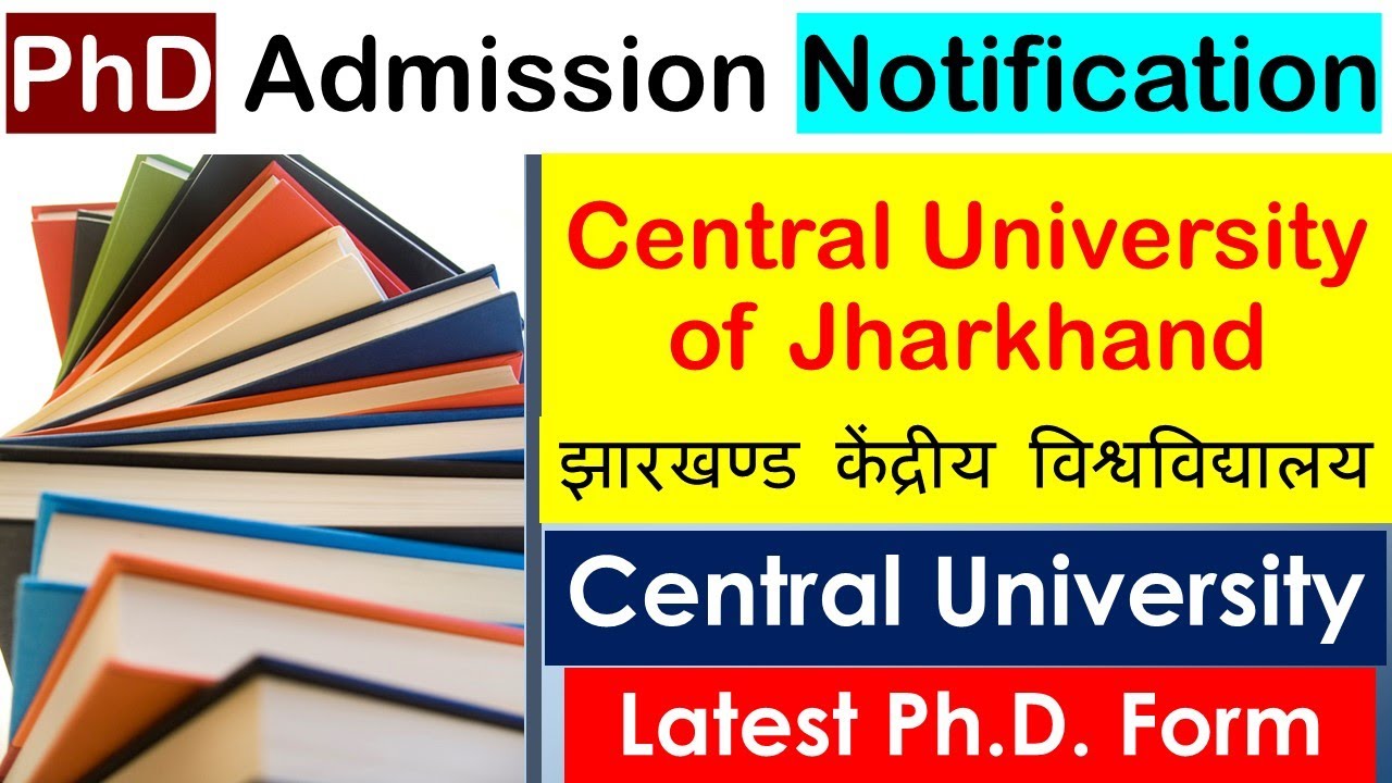 phd admission 2022 || CENTRAL UNIVERSITY OF JHARKHAND || with ...