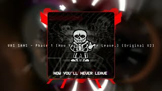 Reupload: Undertale: The Hackers End - Phase 1: Now You'll Never Leave [v2]