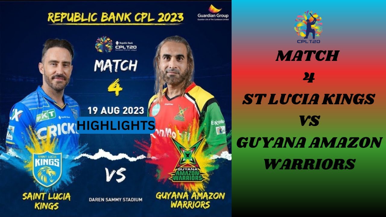 ST Lucia Kings vs Guyana Amazon Warriors 4th Match Of CPL Full Highlights/