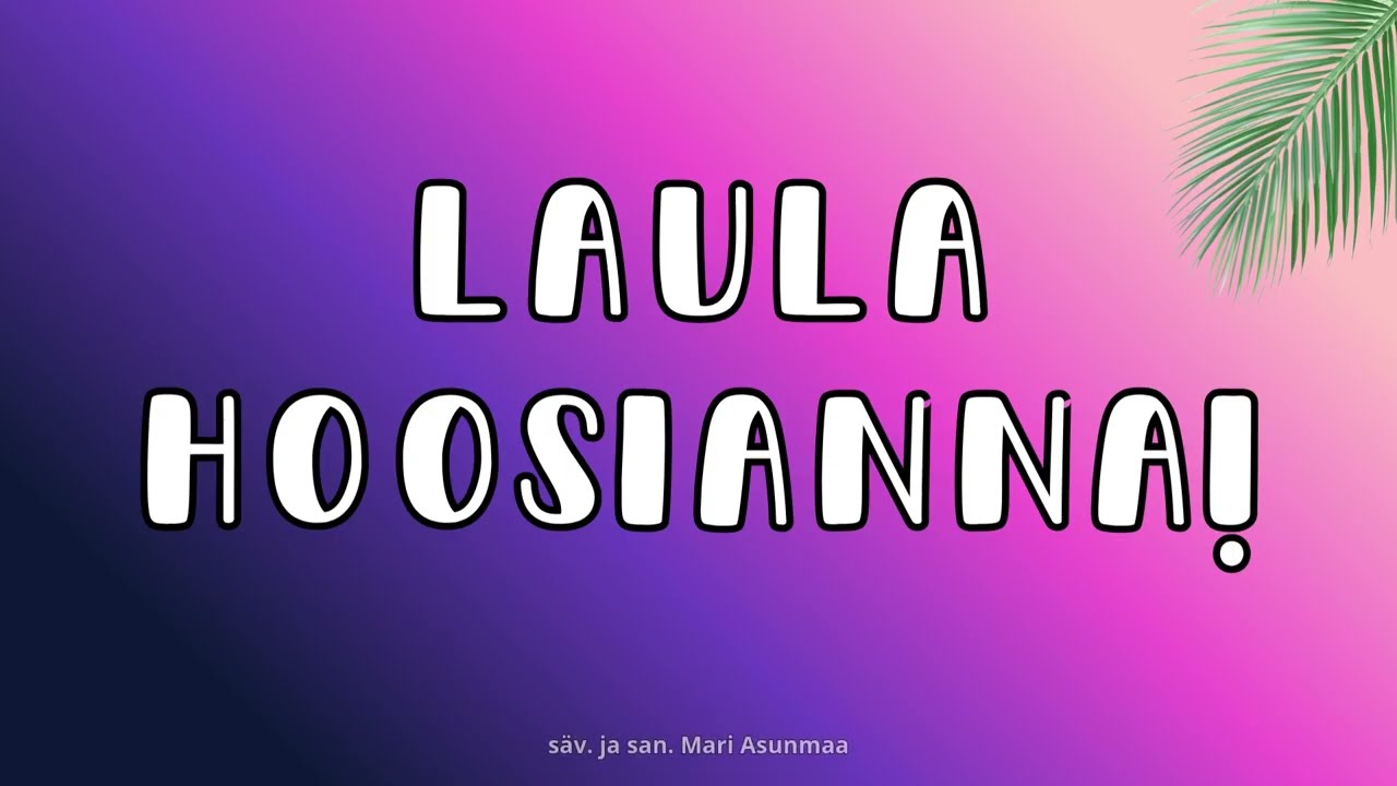 Laula Hoosianna!