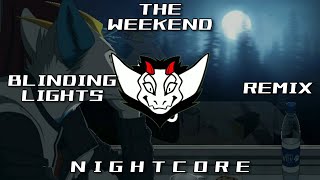 The Weekend - Blinding Lights (Remix) HQ | ✘ Nightcore