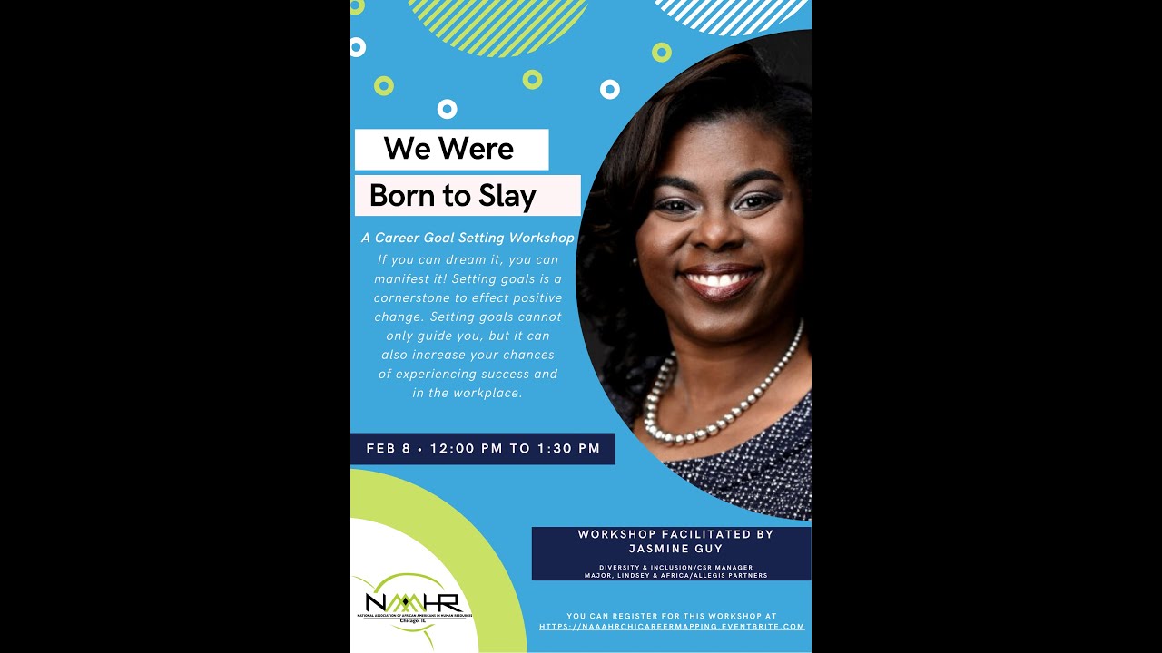 We Were Born to Slay—A Career Goal Setting Workshop