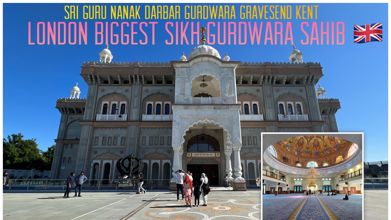 [4k] Shri Guru Nanak Darbar Gurdwara | Gravesend Kent | London 🇬🇧 22