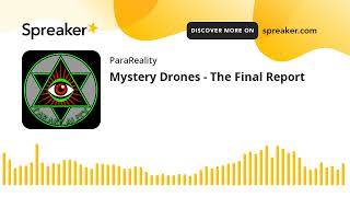 Mystery Drones - The Final Report