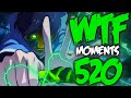 Dota 2 wtf moments 520