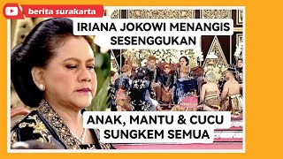 Tangis Bu Iriana Jokowi Pecah Saat Prosesi Tumplak Punjen ! Semua Anak, Mantu, Cucu Sungkem