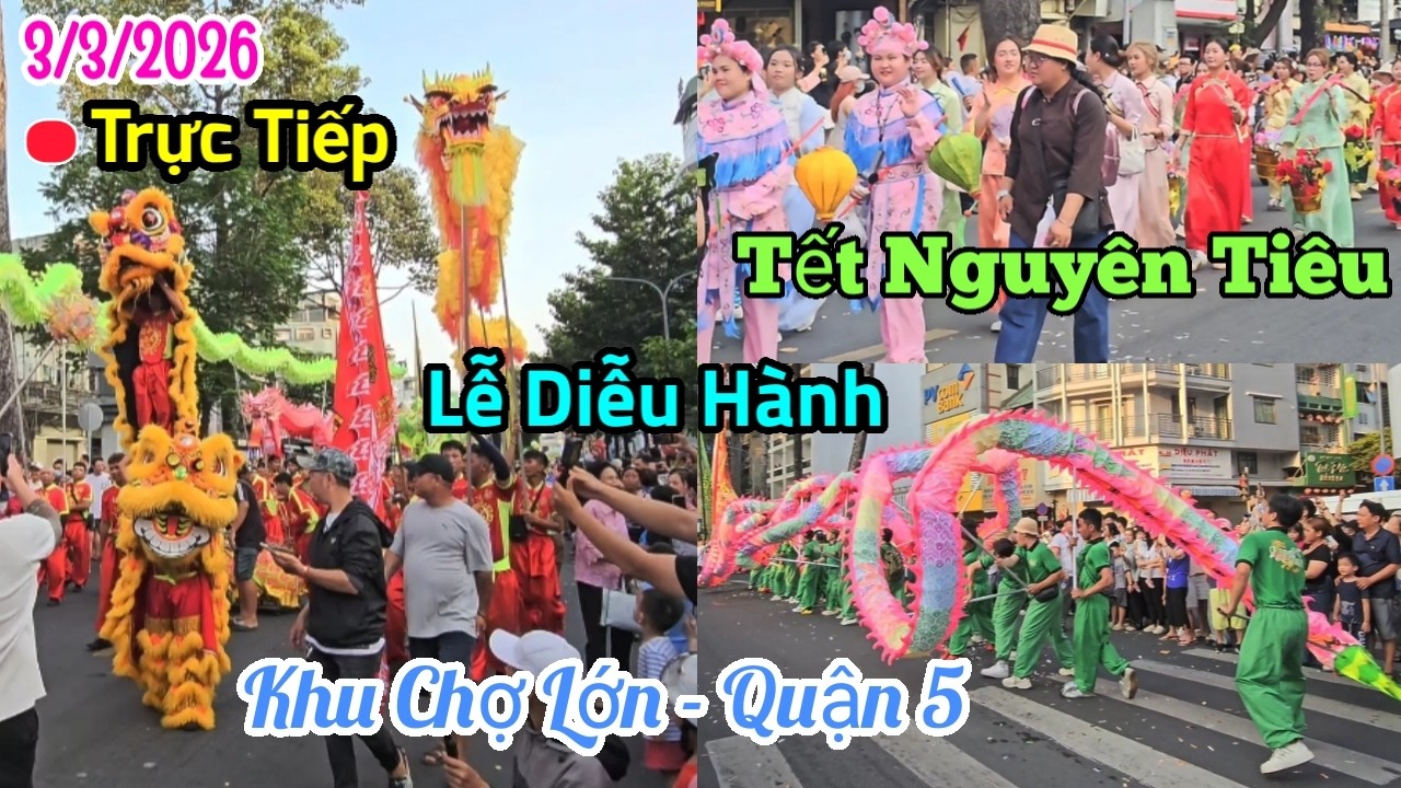 nhộn nhịp Lễ diễu hành Tết Nguyên Tiêu - Người Hoa Khu Chợ Lớn Quận 5 quá hoành tráng