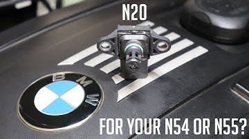 Do you need an N20 map sensor on your N54 or N55 BMW?