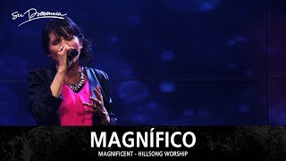 Magnífico - Su Presencia (Magnificent - Hillsong Worship) - Español chords