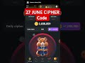 27 June Hamster kombat daily cipher code #hamsterkombat #ciphercode #dailycipher
