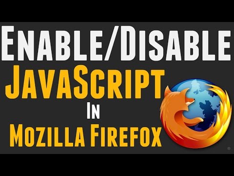 How to Enable/Disable JavaScript in Firefox 2017