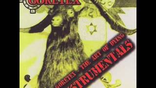 Goretex - Celebrity Roast INSTRUMENTAL