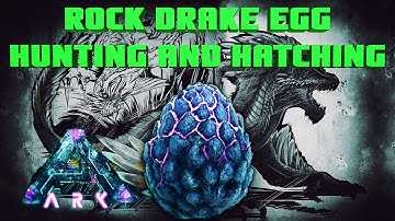 Rock Drake Egg Hunting and Hatching | ARK Aberration