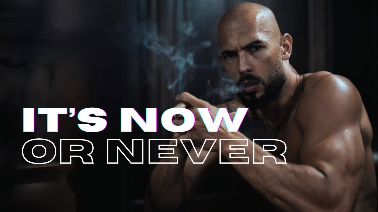 NOW OR NEVER. CHANGE YOUR LIFE TODAY - Andrew Tate life Advice & Motivation