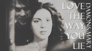 damon&mary • love the way you lie