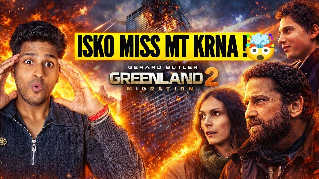 Greenland migration Movie Review 🍿