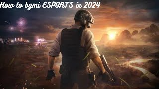 Bgmi esports | how to go in bgmi esports  | how to join bgmi bgmi esports bgmi esports tips