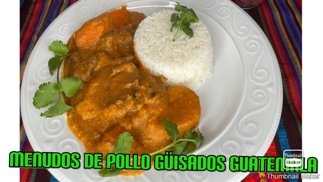 Menudos De Pollo Güisados Guatemala @CocinandoconVilma - YouTube