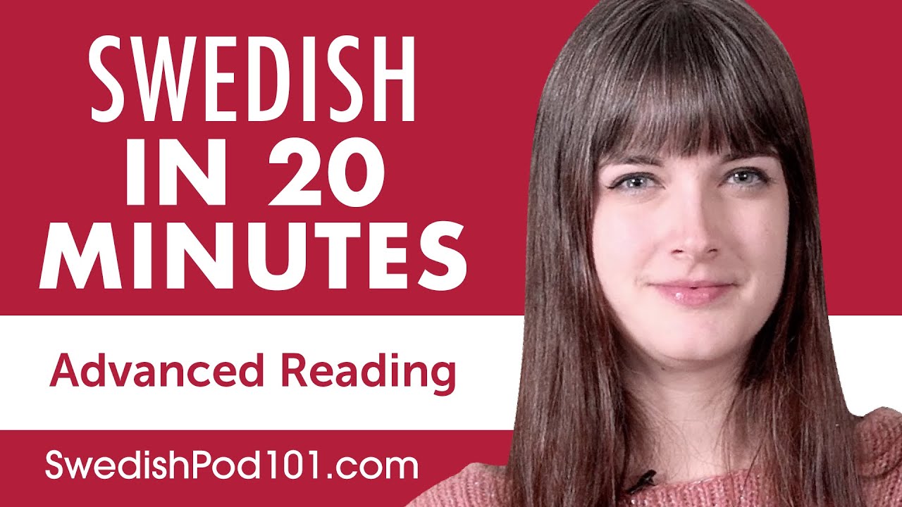 20 Minutes of Swedish Reading Comprehension for Advanced Learners