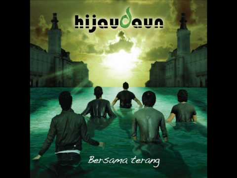 Hijau Daun - Aku Dan Air Mata