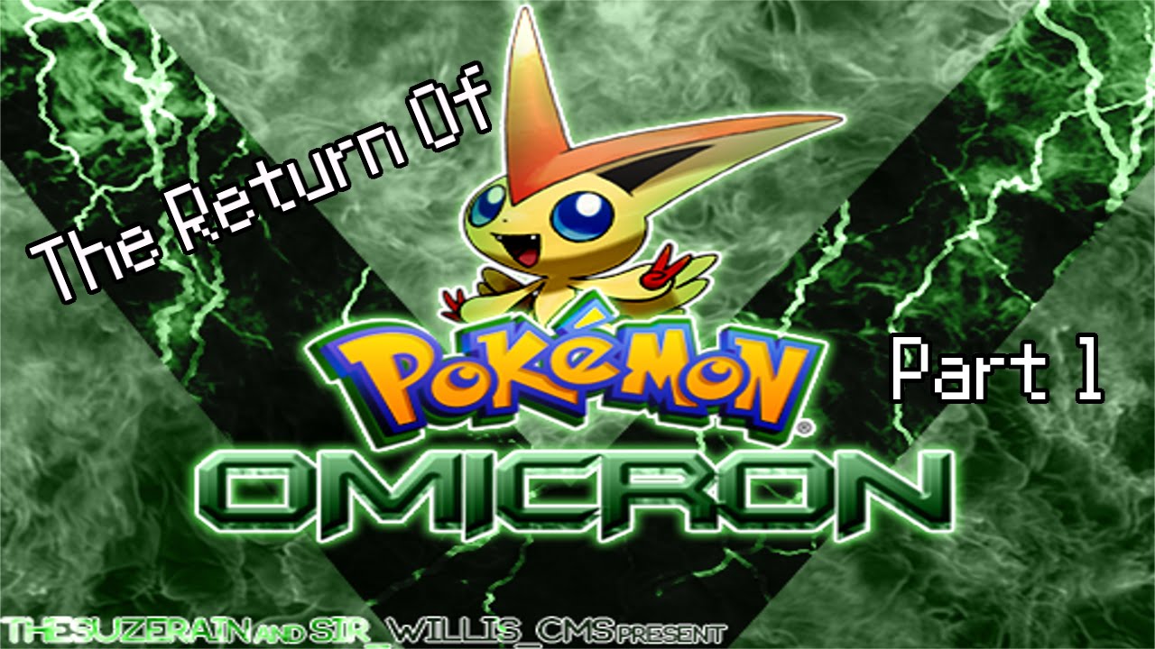 The Return of Pokémon Omicron Part 1 YouTube
