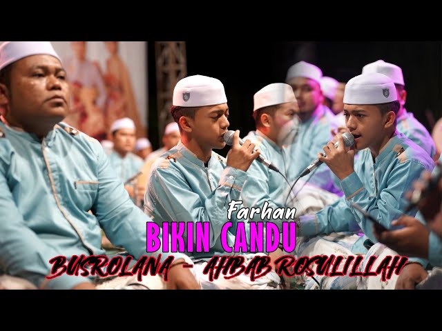 FARHAN BIKIN CANDU - BUSROLANA - AHBAB ROSULILLAH - SYUBBANUL MUSLIMIN class=