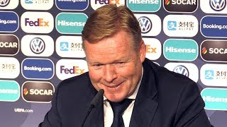 Ronald Koeman Post Match Press Conference - Netherlands 3-1 England - Nations League Semi-Final