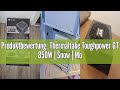 Produktbewertung: Thermaltake Toughpower GT 850W | Snow | Modular | 80Plus Gold