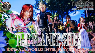 FFVII Rebirth The Planet Stirs Chapter 9 Part 1 Gameplay HD1080P