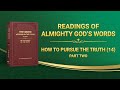 The word of god  how to pursue the truth 14 part two