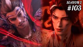 Perfect World Season 2 Episode 103 Explained in Hindi/Urdu | Anime oi