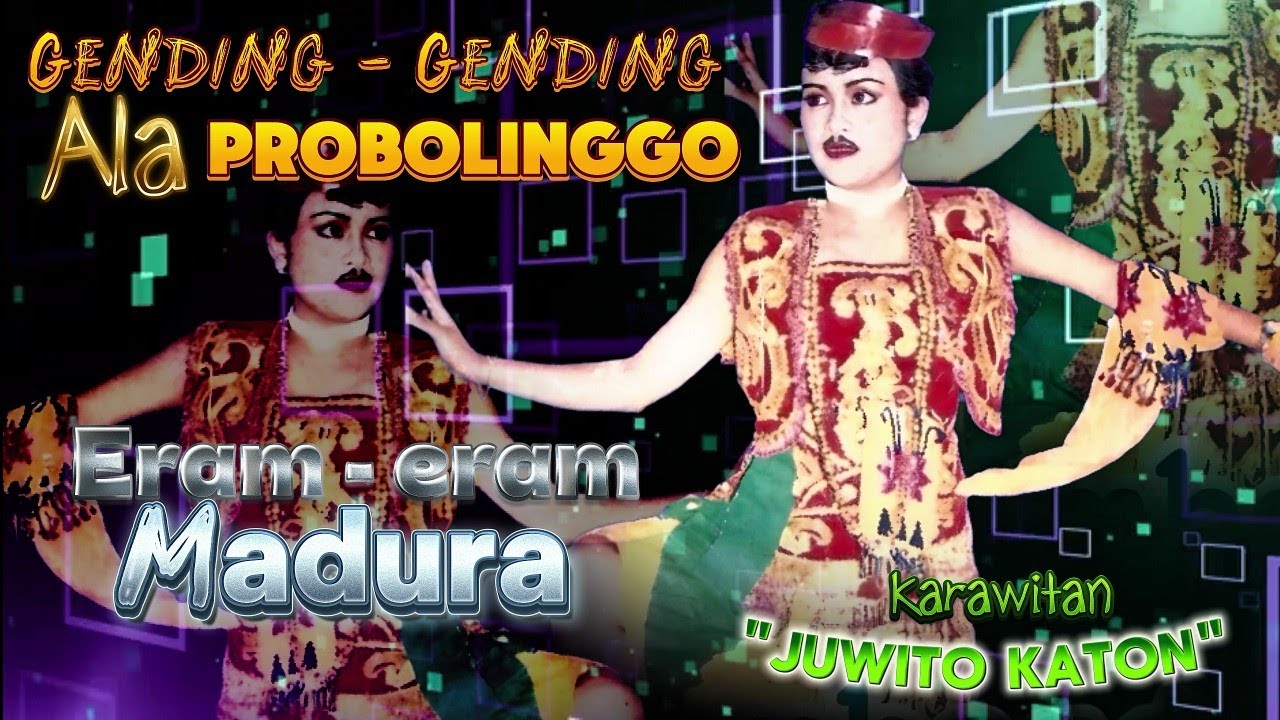 Eram Eram Madura - Gending Tayub Ala Probolinggo 