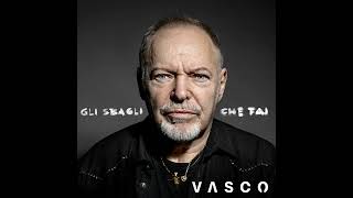 Vasco Rossi - Gli Sbagli Che Fai