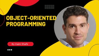 Object-oriented programming with Haim Shafir חיים שפיר - part 5