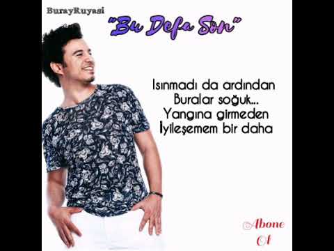 Buray Bu Defa Son Lyrics Sözleri