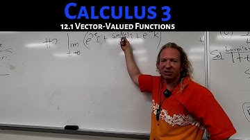 Calculus 3: Lecture 12.1 Vector-Valued Functions