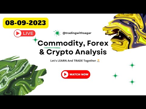 8th Sep 2023 – Live Intraday Trading | Forex, Crypto, Crude Oil, Natural Gas And Gold  Analysis |