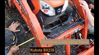 Adjusting Toe-In: Kubota BX23S